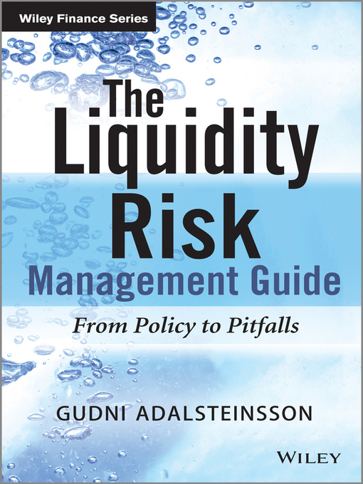 Upplýsingar um The Liquidity Risk Management Guide eftir Gudni Adalsteinsson - Biðlisti